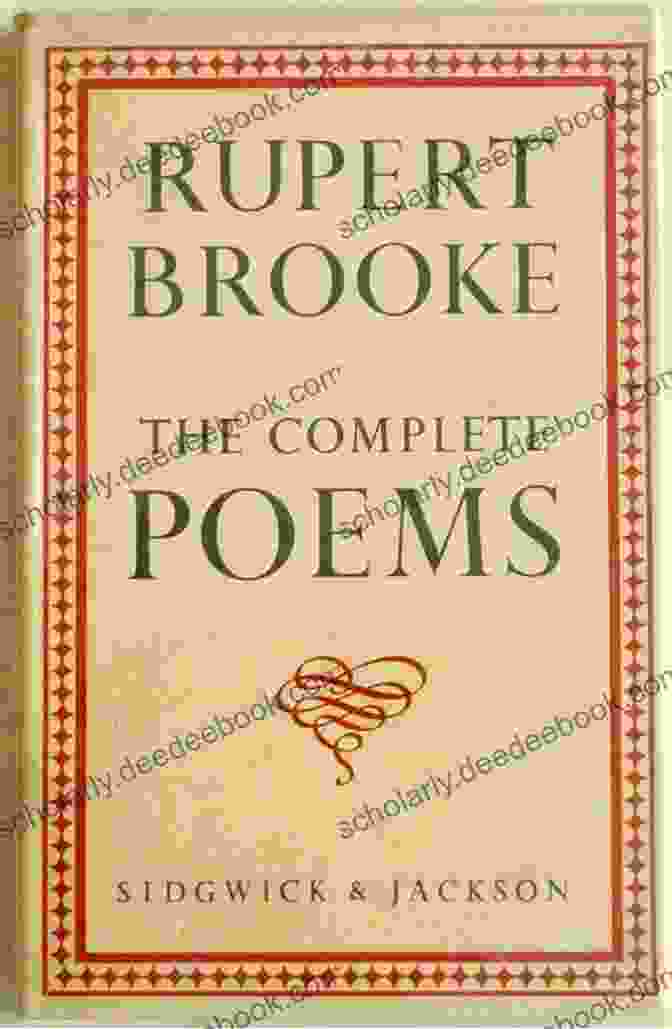 A Selection Of Rupert Brooke's Poetry Books Fatal Glamour: The Life Of Rupert Brooke