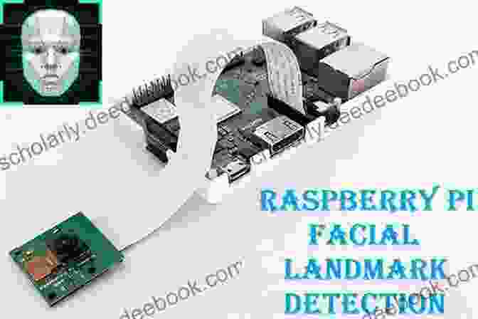 AI Powered Facial Recognition System With Raspberry Pi And OpenCV Top 100 Electronic Projects For Innovators: Handbook Of Electronic Projects (Electronic Projects 1)
