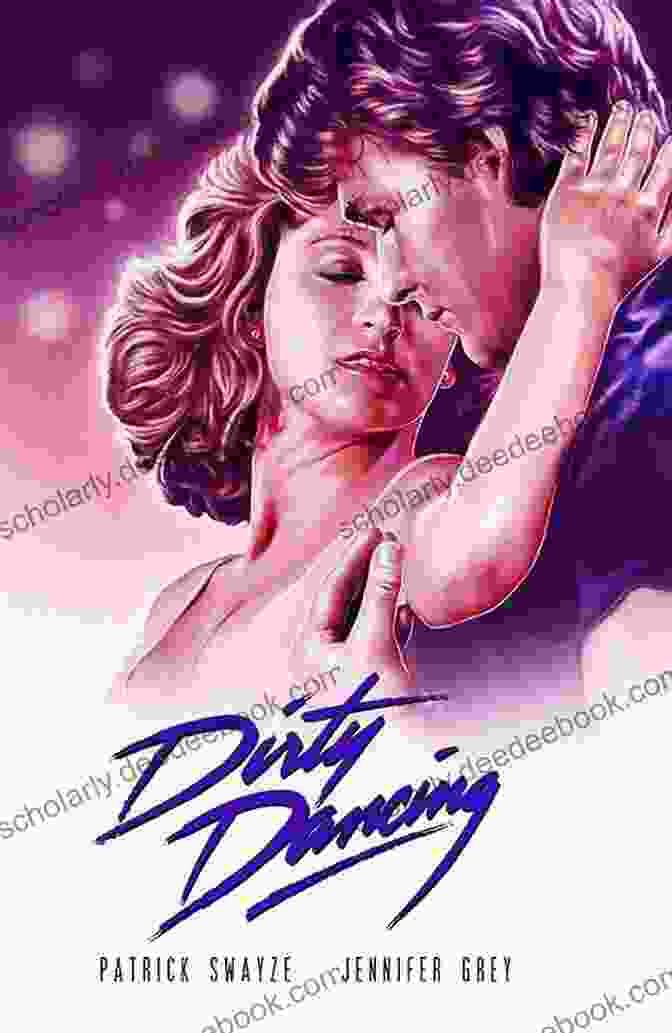 Dirty Dancing Movie Poster With Patrick Swayze And Jennifer Grey Ranking The 80s Bill Carroll