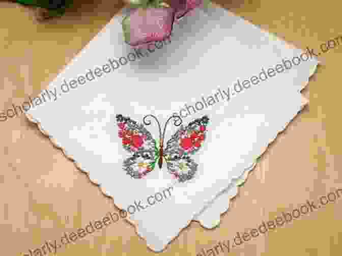 Embroidered Handkerchiefs The Detail Guideline To Hand Embroidery: Beautiful Ideas To Make Beautiful Ideas With Hand Embroidery