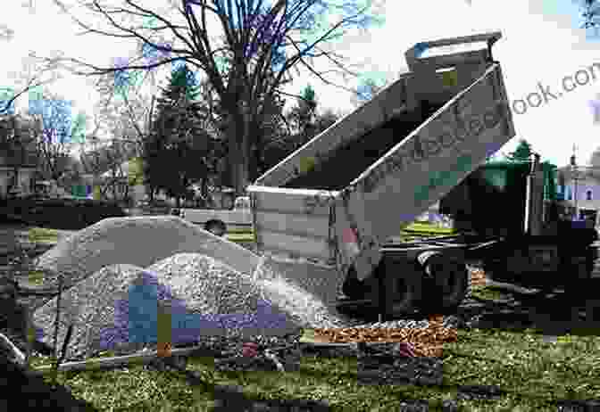 Image Of A Dump Truck Unloading A Load Of Gravel Construction Equipment For Kids:A Children S Picture About Construction Equipment: A Great Simple Picture For Kids To Learn About Different Types Of Construction Equipment