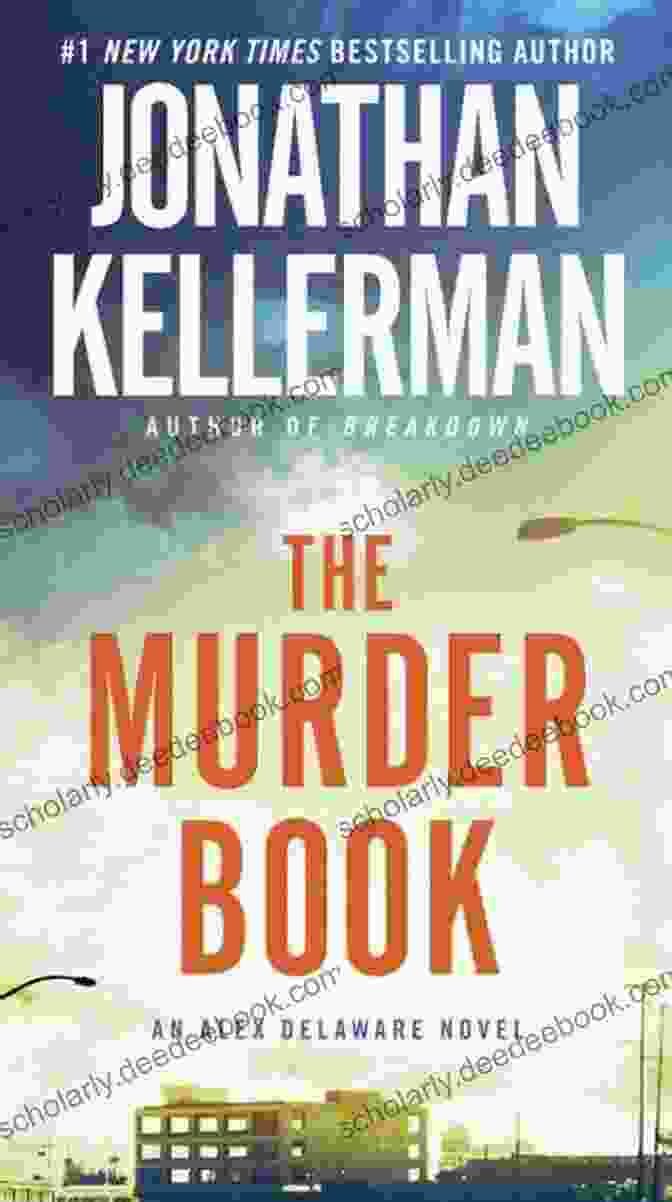 Jonathan Kellerman, Author Of The Murder Book The Murder Book: An Alex Delaware Novel