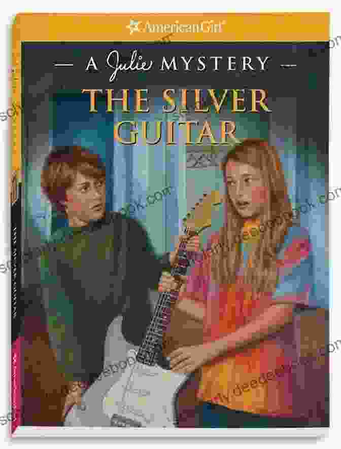 Julie Albright, An American Girl Character, Strumming Her Silver Guitar The Silver Guitar: A Julie Mystery (American Girl)