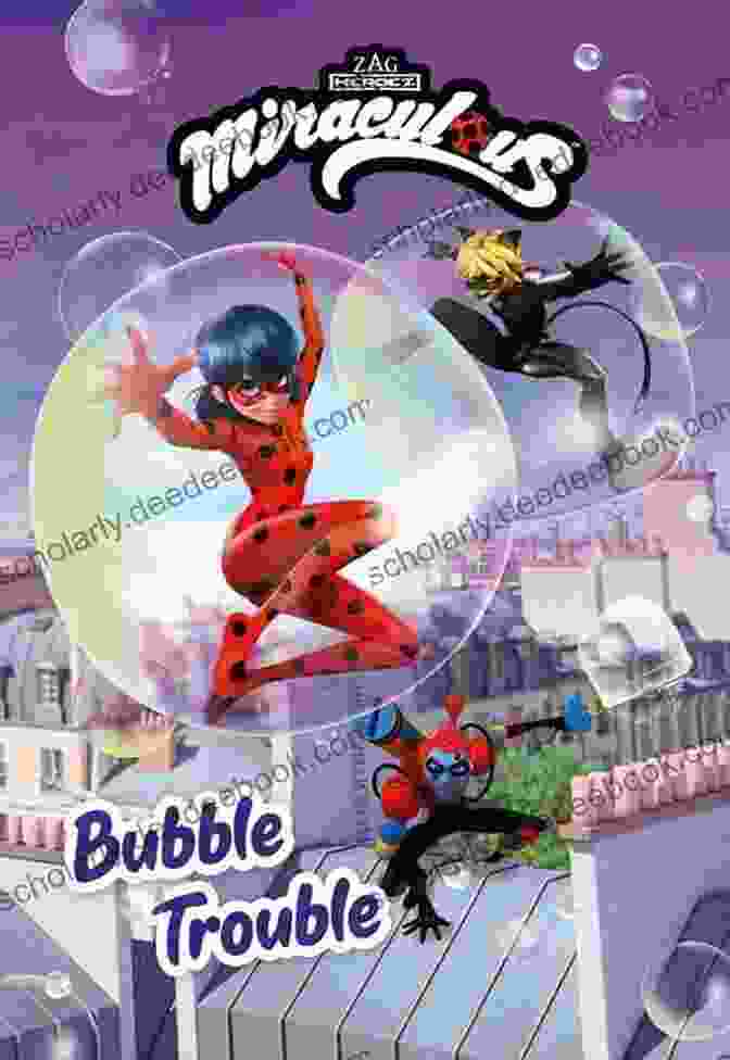 Miraculous Bubble Trouble Chapter Book Cover Miraculous: Bubble Trouble (Miraculous Chapter Book 3)