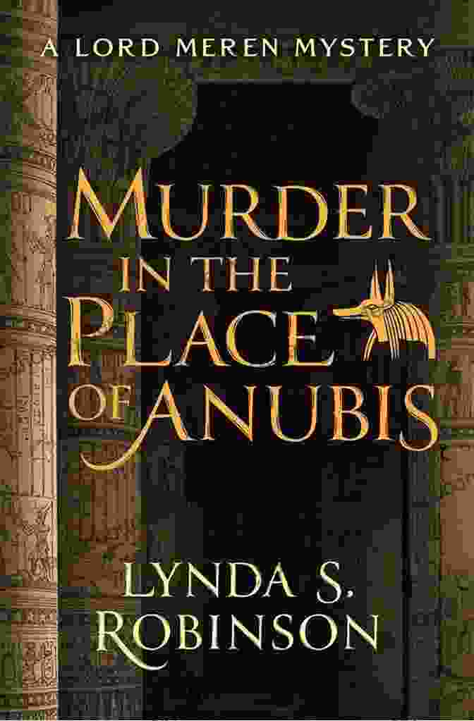 Murder In The Place Of Anubis By Elizabeth Peters Murder In The Place Of Anubis (The Lord Meren Mysteries)