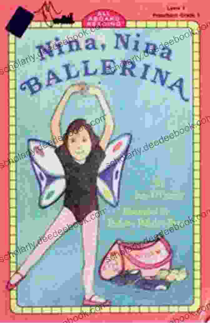 Nina Nina Ballerina Book Cover, Featuring A Young Girl In A Ballet Costume, Dancing On A Stage. Nina Nina Ballerina (Penguin Young Readers Level 2)