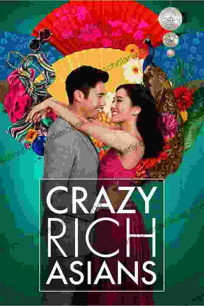 Poster For The Movie Crazy Rich Asians He S Cancelled: A Totally Laugh Out Loud And Uplifting Romantic Comedy