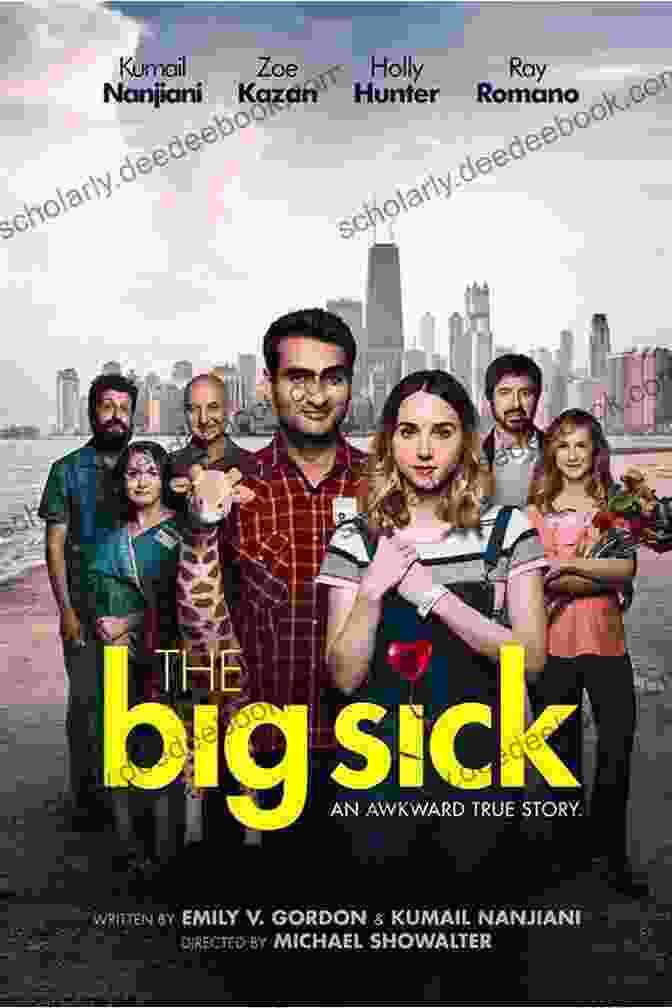 Poster For The Movie The Big Sick He S Cancelled: A Totally Laugh Out Loud And Uplifting Romantic Comedy