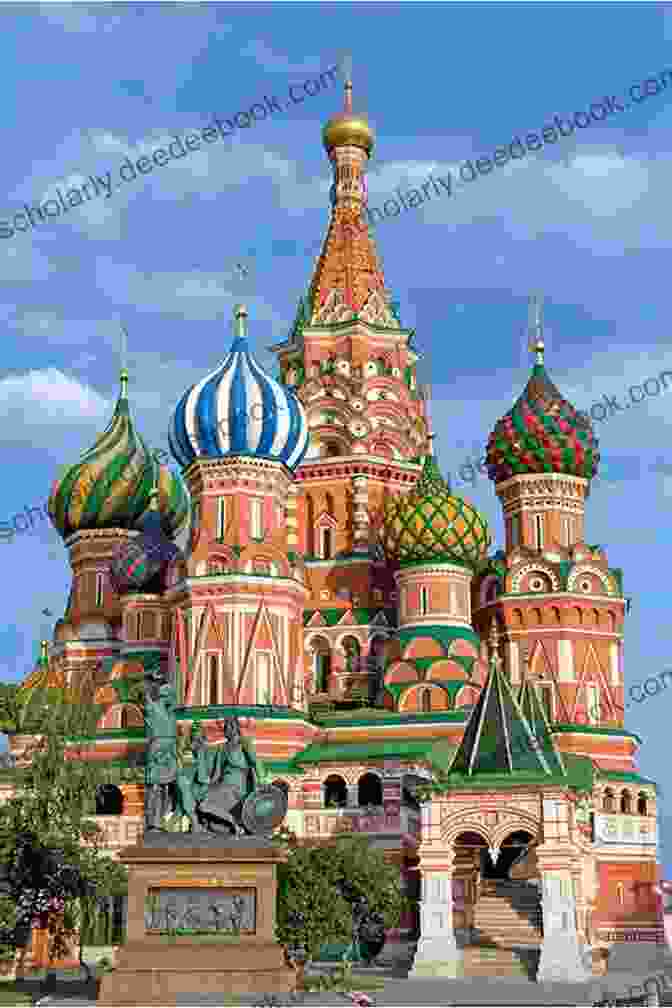 The Colorful Domes Of Saint Basil's Cathedral In Moscow, Russia A Guide To Visiting Russia: How To Plan A Perfect Trip To Moscow St Petersburg: Plans For A Trip To Moscow And St Petersburg