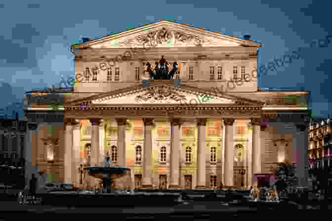 The Grand Facade Of The Bolshoi Theatre In Moscow, Russia A Guide To Visiting Russia: How To Plan A Perfect Trip To Moscow St Petersburg: Plans For A Trip To Moscow And St Petersburg