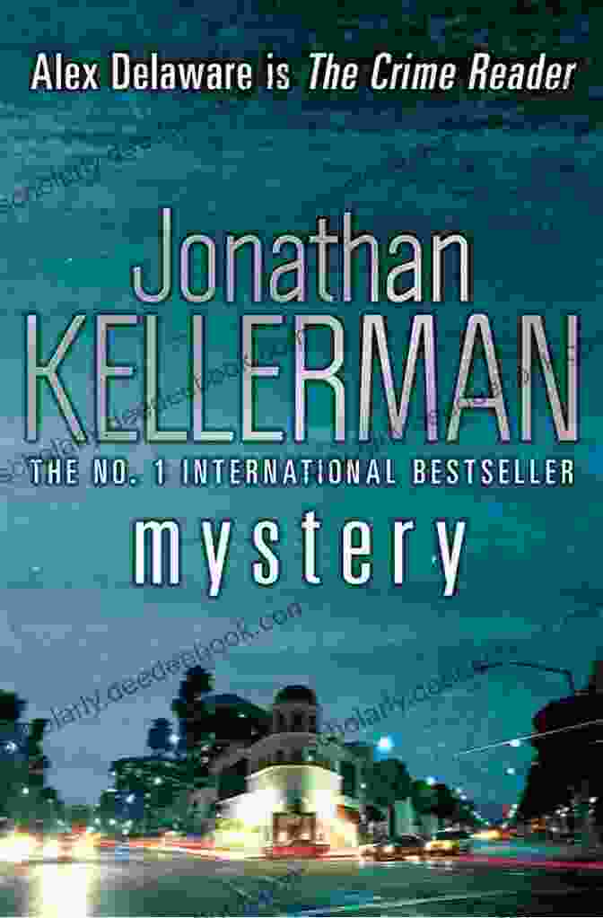 Therapy: An Alex Delaware Novel By Jonathan Kellerman A Chilling Psychological Thriller That Explores The Darkness Of The Human Psyche Therapy: An Alex Delaware Novel