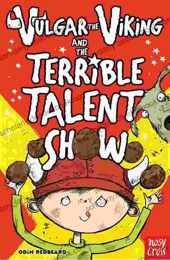 Vulgar The Viking And The Terrible Talent Show Book Cover Vulgar The Viking And The Terrible Talent Show