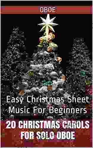20 Christmas Carols For Solo Oboe 1: Easy Christmas Sheet Music For Beginners
