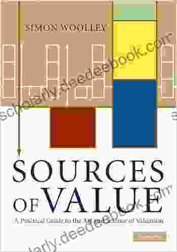 Sources Of Value: A Practical Guide To The Art And Science Of Valuation