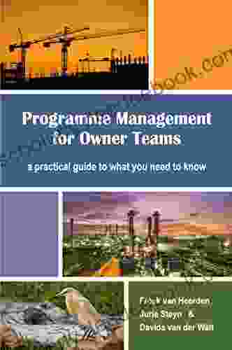Programme Management For Owner Teams: A Practical Guide To What You Need To Know