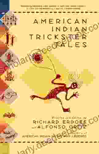 American Indian Trickster Tales (Myths And Legends)