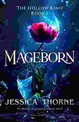 Mageborn: An Absolutely Gripping Fantasy Novel (The Hollow King 1)