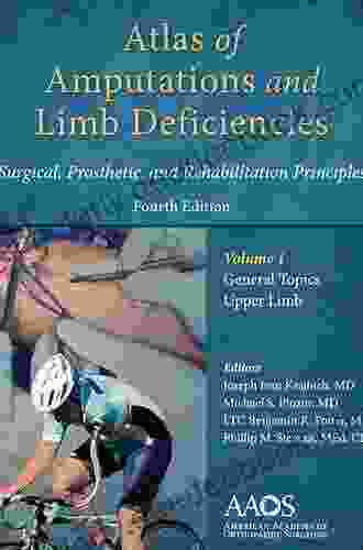 Atlas Of Amputations Limb Deficiencies 4th Edition (AAOS American Academy Of Orthopaedic Surgeons)