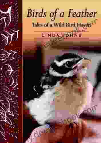 Birds Of A Feather: Tales Of A Wild Bird Haven