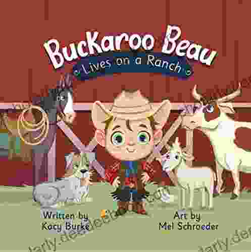 Buckaroo Beau Lives On A Ranch