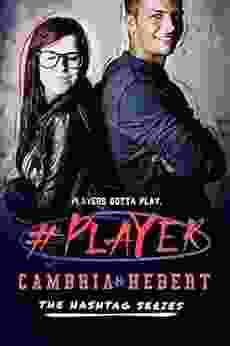 #Player (Hashtag 3) Cambria Hebert