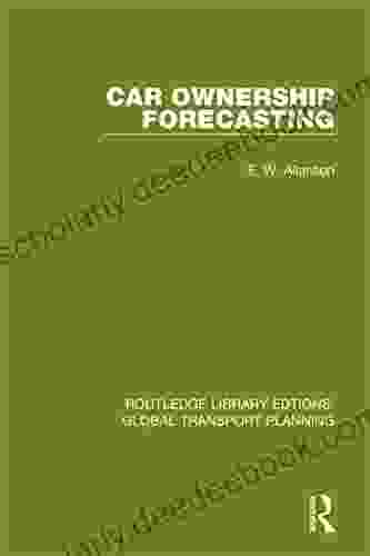 Car Ownership Forecasting (Routledge Library Edtions: Global Transport Planning 2)