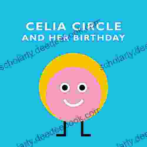 Celia Circle And Her Birthday (shaggydoggs Publishing)