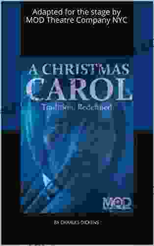 A Christmas Carol: Tradition Redefined