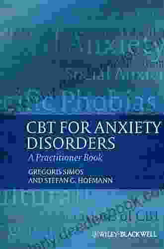CBT For Anxiety Disorders: A Practitioner