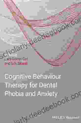 Cognitive Behavioral Therapy For Dental Phobia And Anxiety
