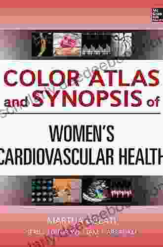 Color Atlas And Synopsis Of Womens Cardiovascular Health (Atlas Series)