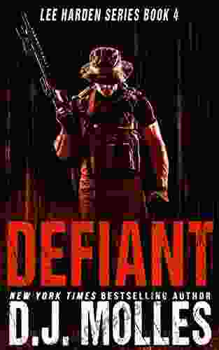 Defiant (Lee Harden (The Remaining Universe) 4)