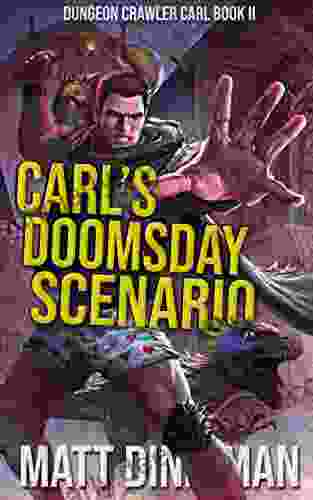 Carl S Doomsday Scenario: Dungeon Crawler Carl 2