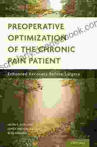 Preoperative Optimization Of The Chronic Pain Patient: Enhanced Recovery Before Surgery