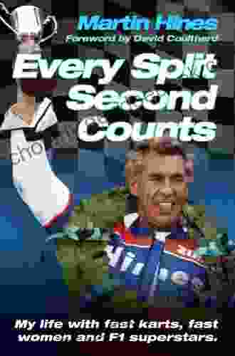 Every Split Second Counts My Life With Fast Carts Fast Women And F1 Superstars