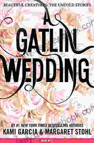 A Gatlin Wedding (Beautiful Creatures: The Untold Stories)