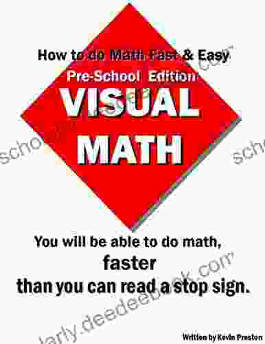 How To Do Math Fast Easy Preschool Visual Math: How To Do Math Fast And Easy For Preschool (Preschool Edition 1)
