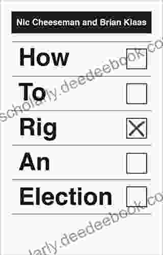 How To Rig An Election