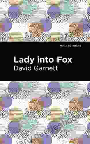 Lady Into Fox (Mint Editions Fantasy And Fairytale)