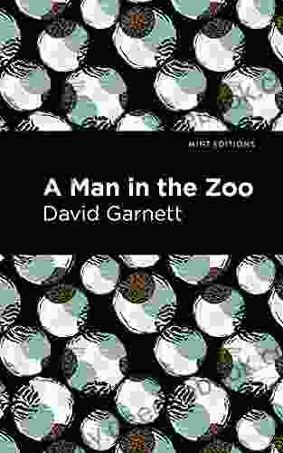 A Man In The Zoo (Mint Editions Humorous And Satirical Narratives)