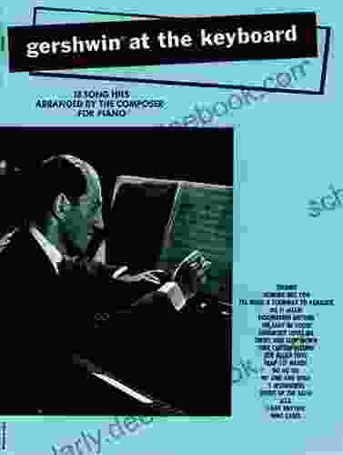 Gershwin At The Keyboard: For Intermediate To Advanced Piano