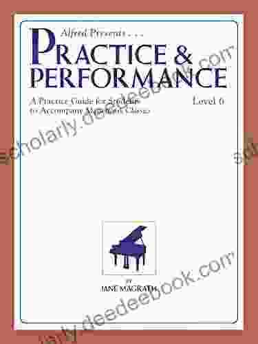 Masterwork Practice Performance Level 6: For Late Intermediate Piano