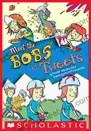 Meet The Bobs And Tweets (Bobs And Tweets #1)