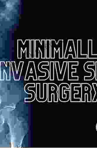 Minimally Invasive Spinal Deformity Surgery: An Evolution Of Modern Techniques