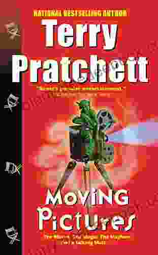 Moving Pictures: A Novel Of Discworld