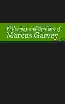 Philosophy And Opinions Of Marcus Garvey Volumes I II In One Volume