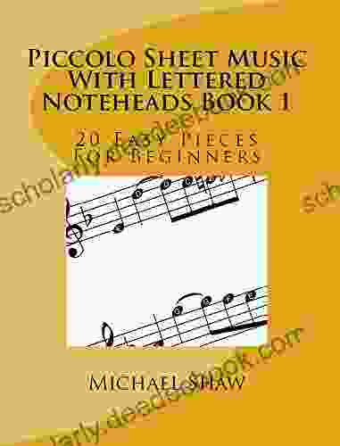 Piccolo Sheet Music With Lettered Noteheads 1: 20 Easy Pieces For Beginners