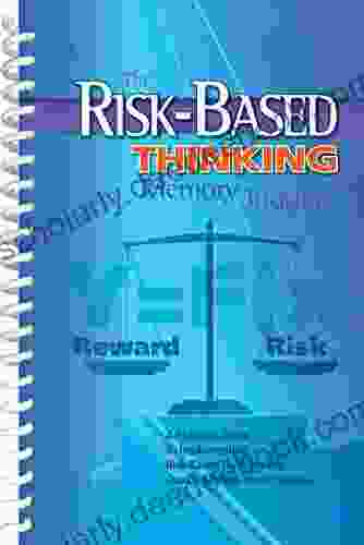 The Risk Based Thinking Memory Joogger: A Practical Guide To Implementing Risk Based Thinking Into Quality Management Systems (Memory Jogger)