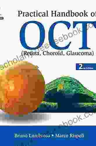 Practical Handbook Of OCT (Retina Choroid Glaucoma)