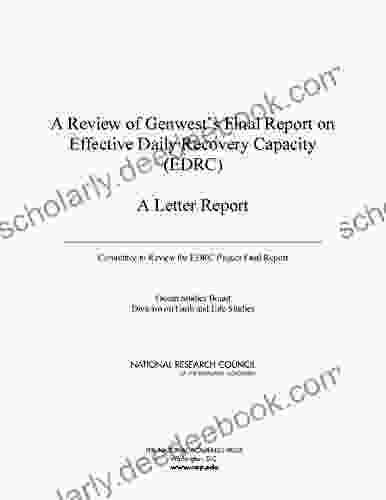 A Review Of Genwest S Final Report On Effective Daily Recovery Capacity (EDRC): A Letter Report